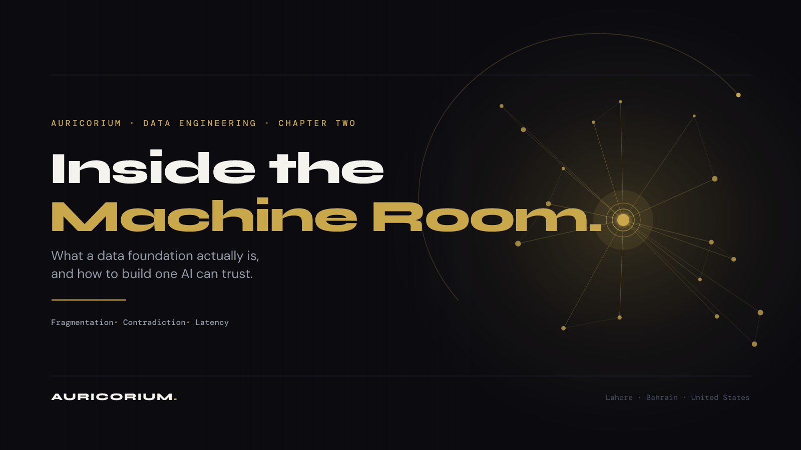 Inside the Machine Room: What a Data Foundation Actually Is, and How to Build One AI Can Trust